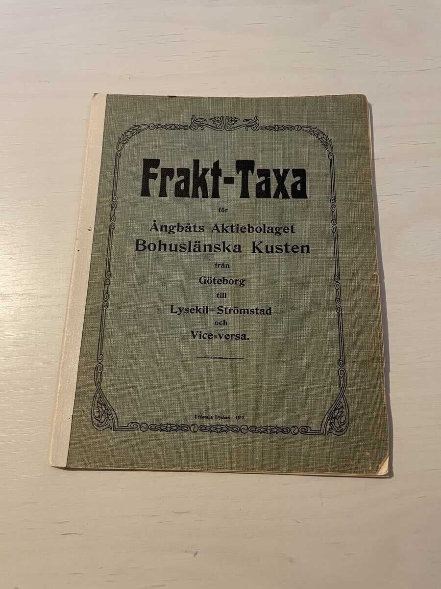 Frakt-taxa för Ångbåtsaktiebolaget Bohuslänska kusten från Göteborg till Lysekil-Strömstad och vice-versa
