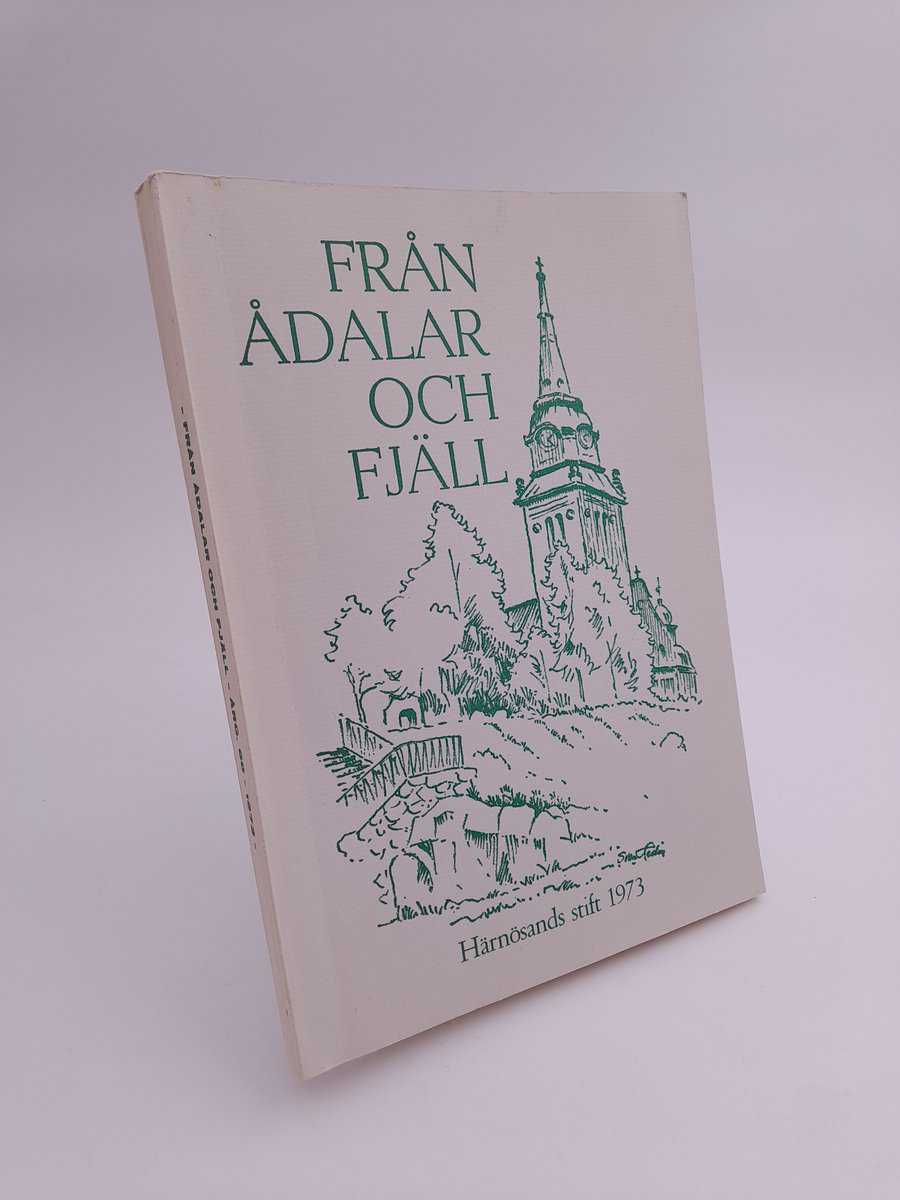 Från ådalar och fjäll : 1973