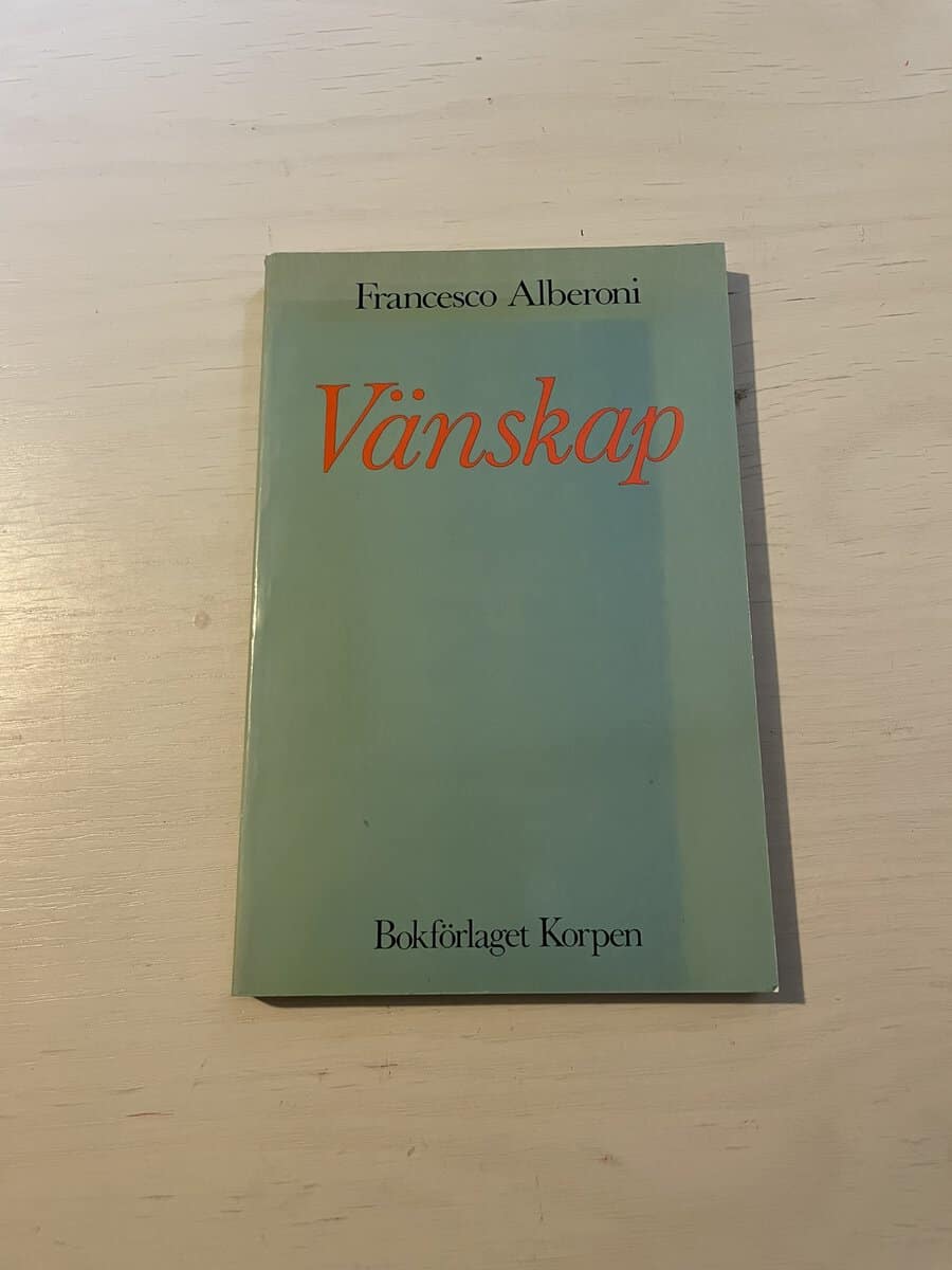 Francesco Alberoni : Vänskap