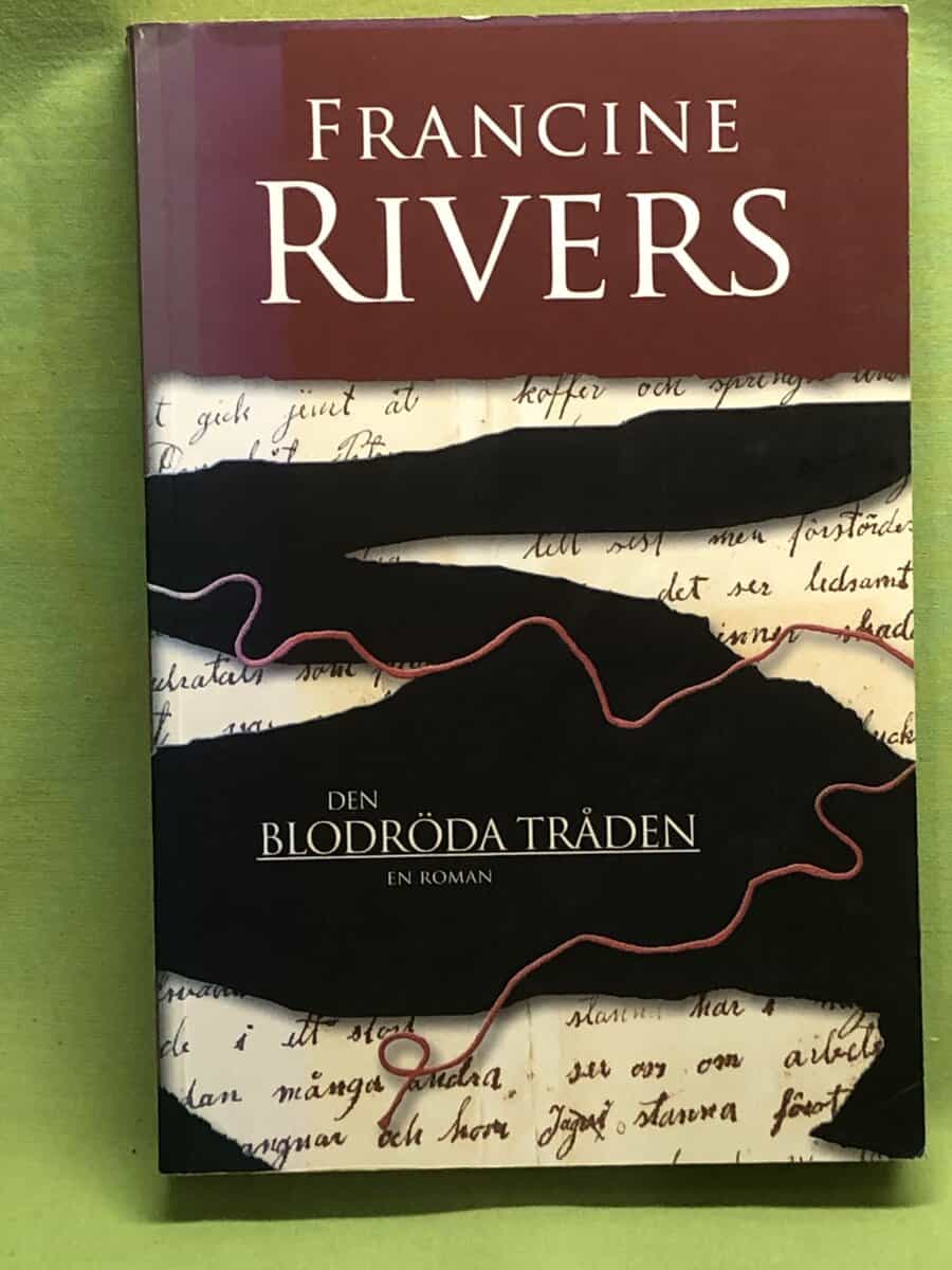 Francine Rivers : Den blodröda tråden