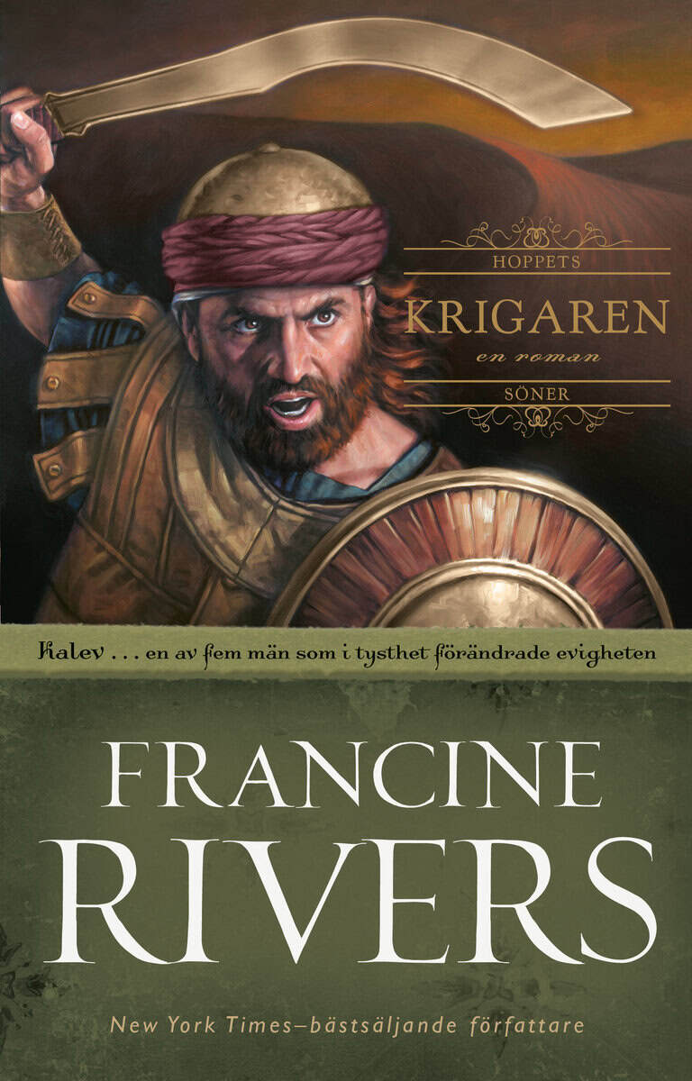 Francine Rivers : Krigaren