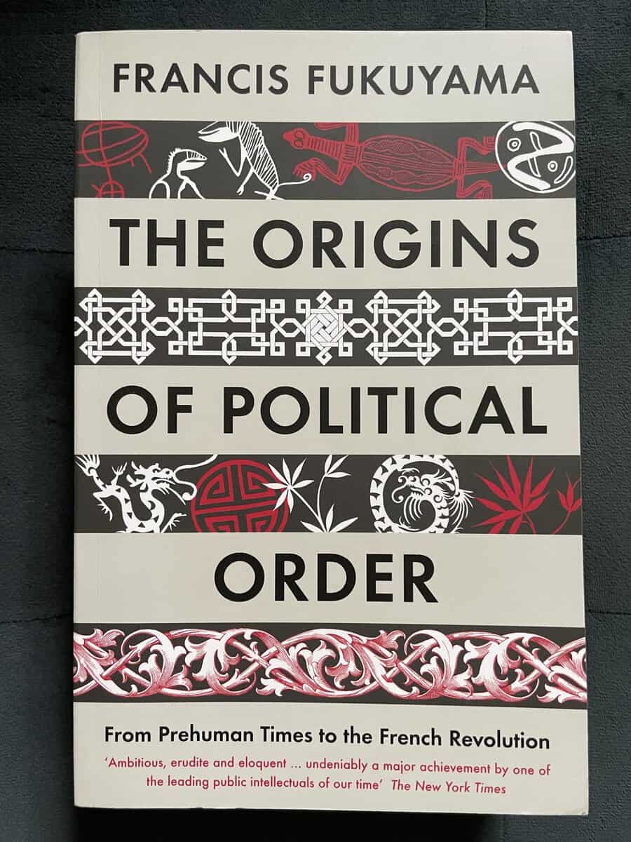 Francis Fukuyama : The origins of political order