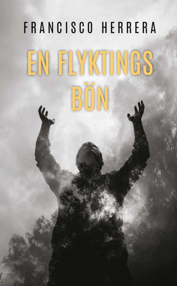 Francisco Herrera : En flyktings bön