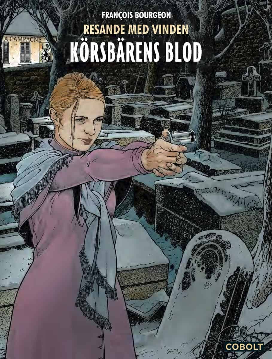 François Bourgeon : Körsbärens blod
