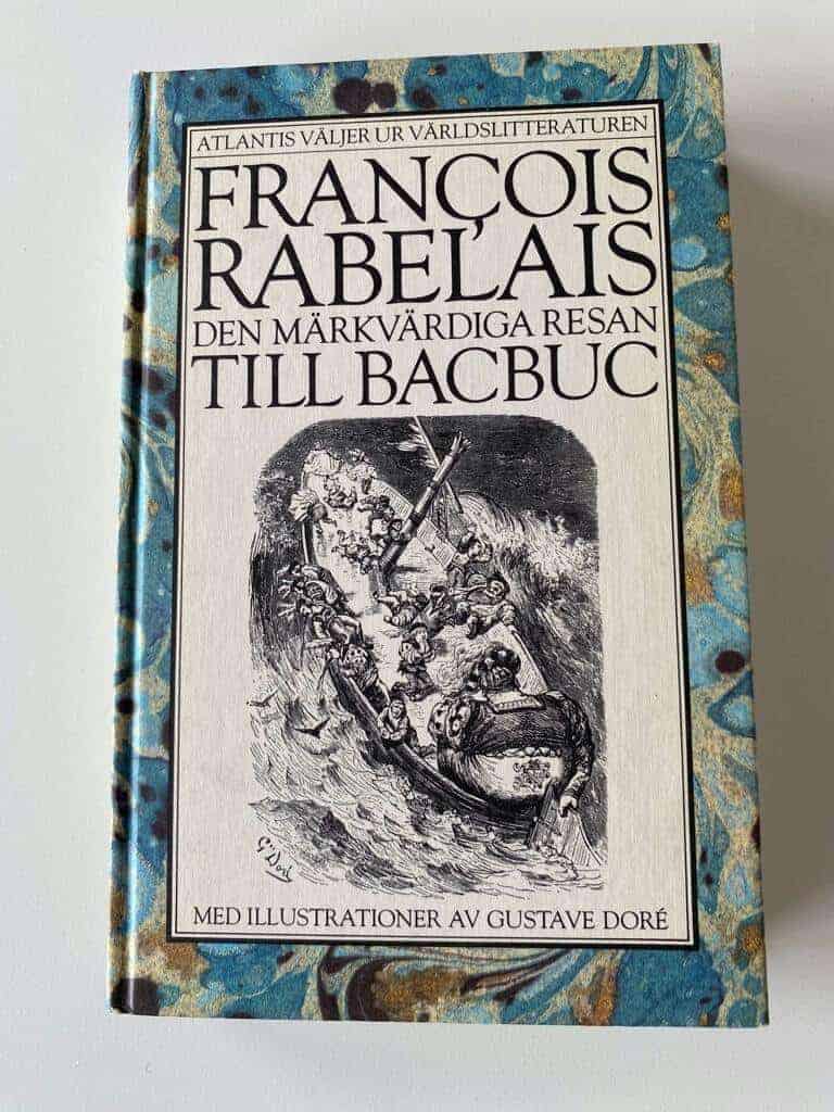 Francois Rabelais : Den märkvärdiga resan till Bacbuc