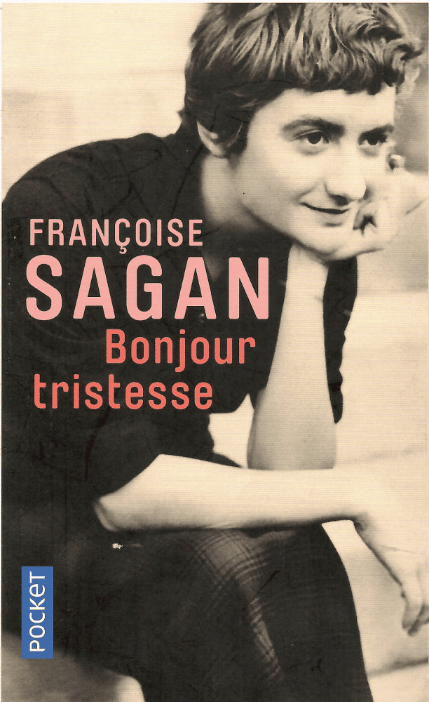 Françoise Sagan : Bonjour tristesse