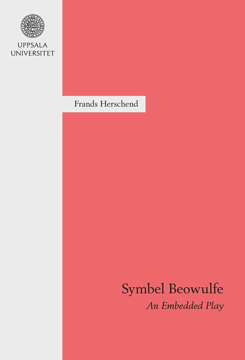 Frands Herschend : Symbel Beowulfe