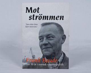 Frank Baude : Mot strömmen