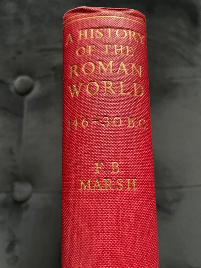 Frank Burr Marsh : A History of the Roman World from 146 to 30 B.C.