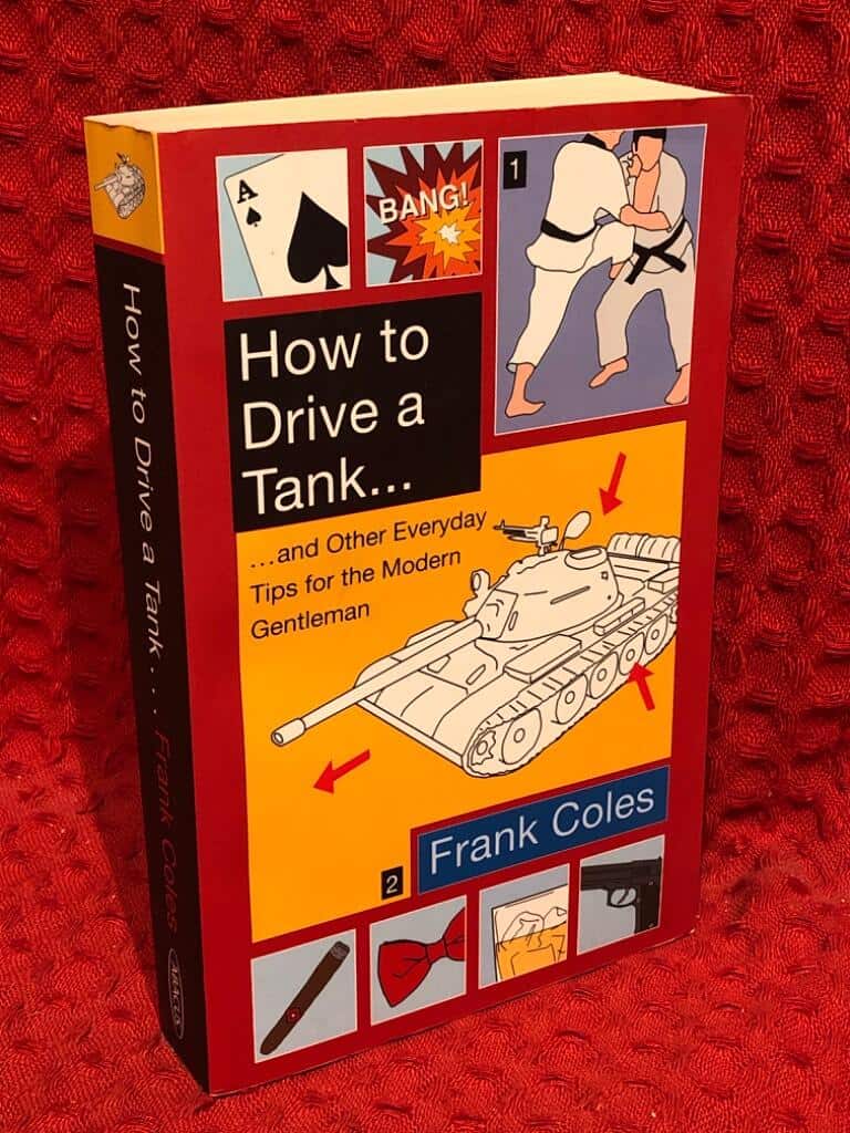 Frank Coles : How to Drive a Tank
