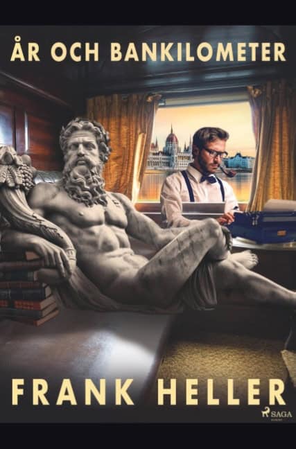 Frank Heller : År och bankilometer