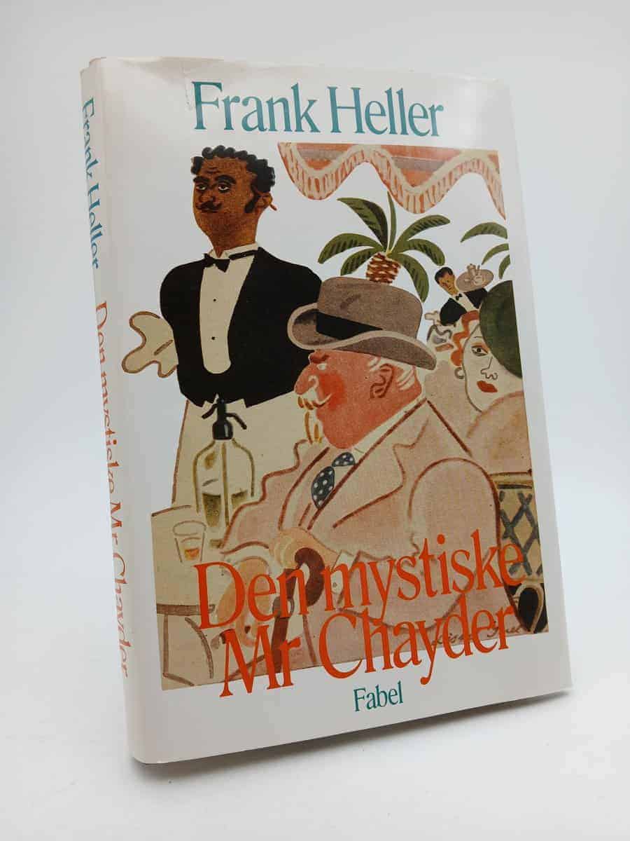 Frank Heller : Den mystiske Mr Chayder och några andra kriminalhistorier