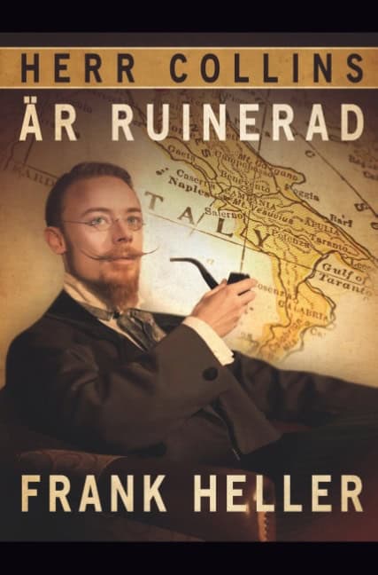 Frank Heller : Herr Collin är ruinerad