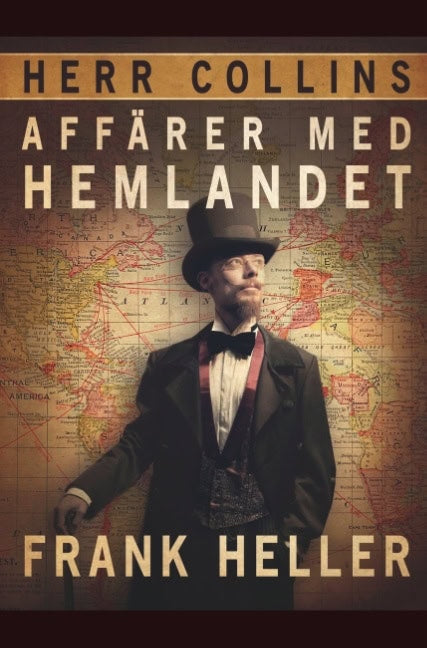 Frank Heller : Herr Collins affärer med hemlandet