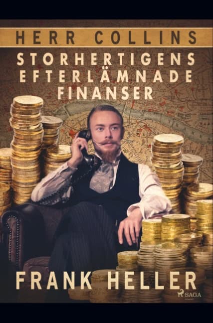 Frank Heller : Storhertigens efterlämnade finanser
