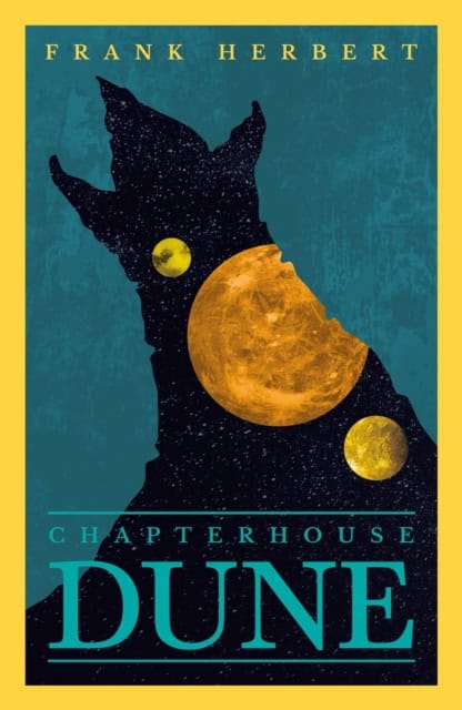 Frank Herbert : Chapter House Dune