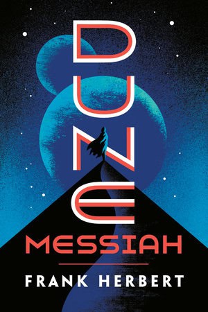 Frank Herbert : Dune Messiah