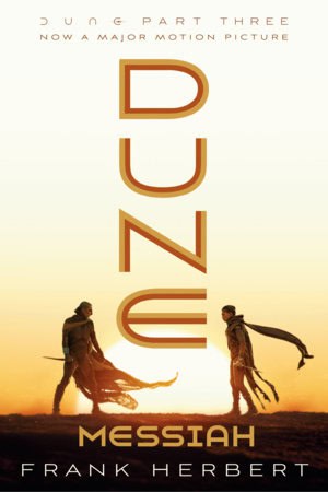 Frank Herbert : Dune Messiah (Film Tie-In)