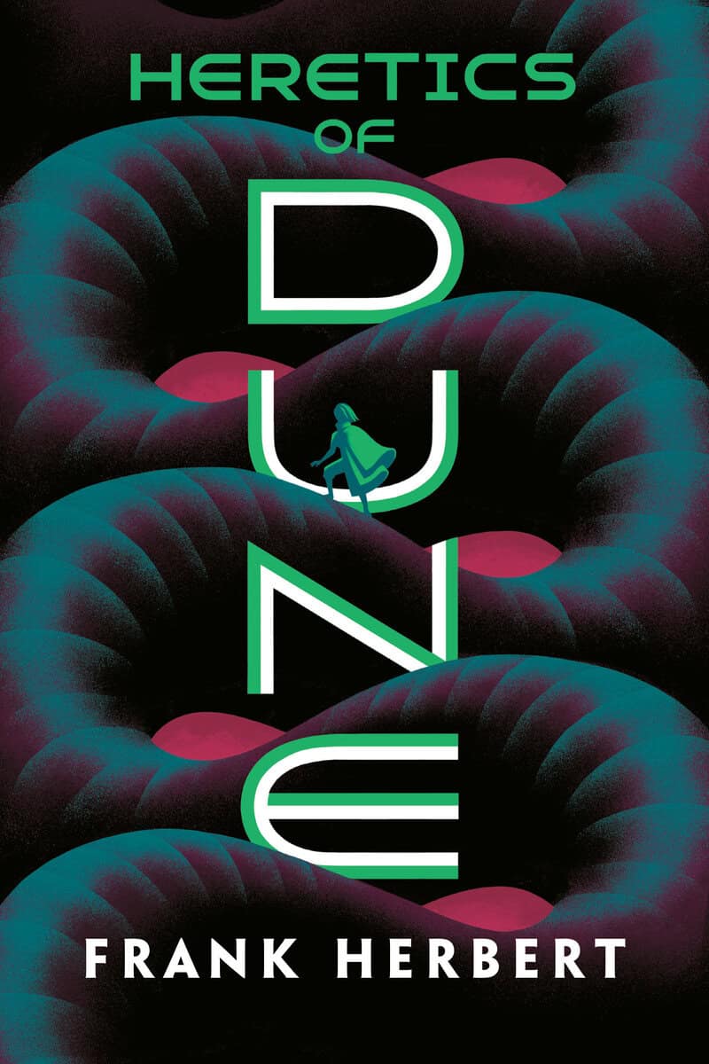 Frank Herbert : Heretics of dune