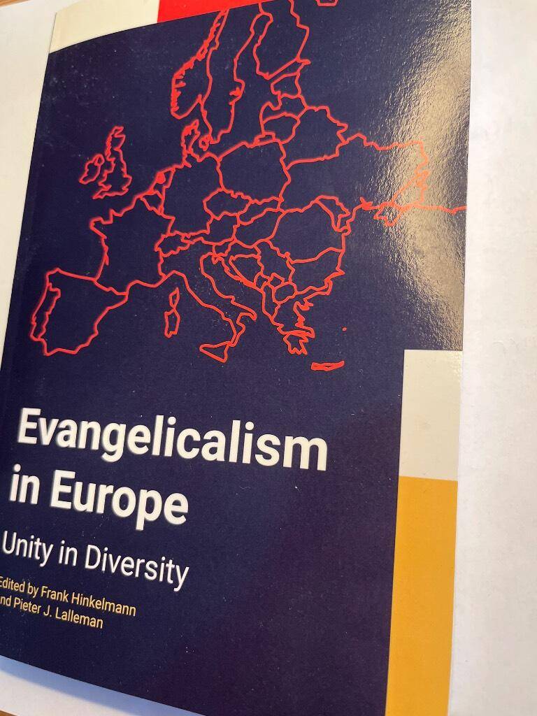 Frank Hinkelmann : Evangelicalism in Europe unity in diversity