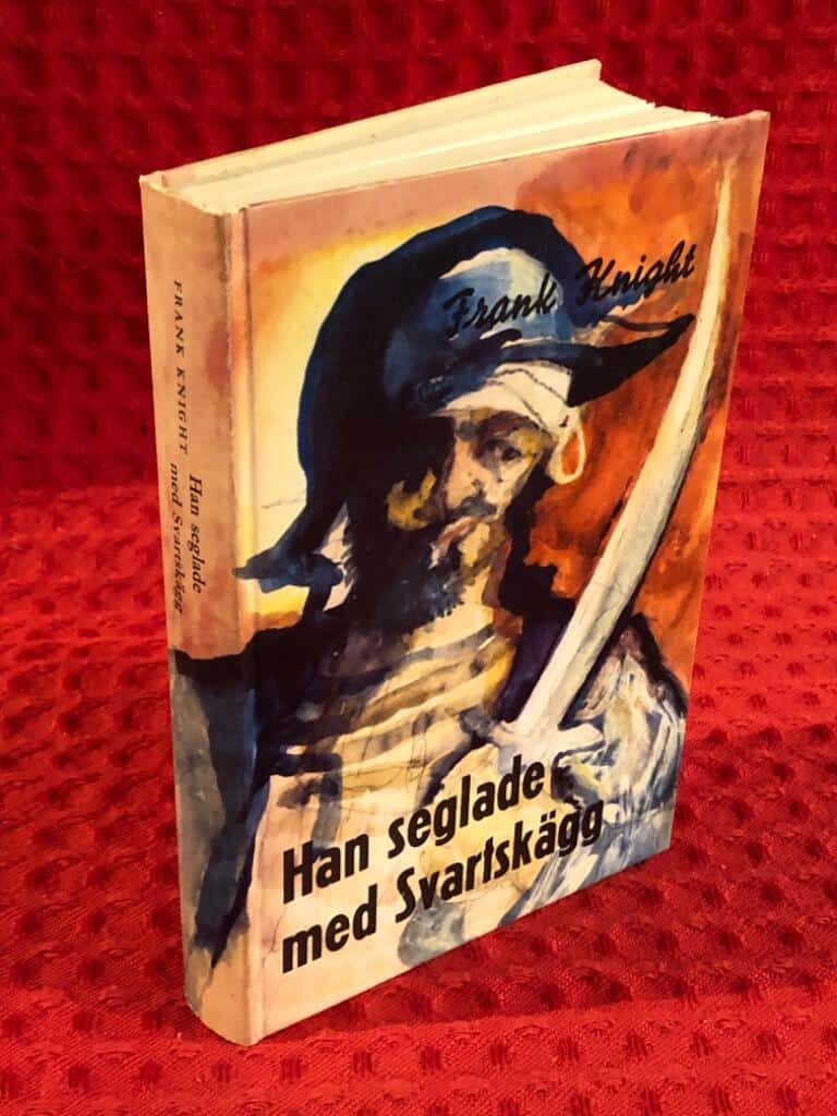 Frank Knight : Han seglade med Svartskägg