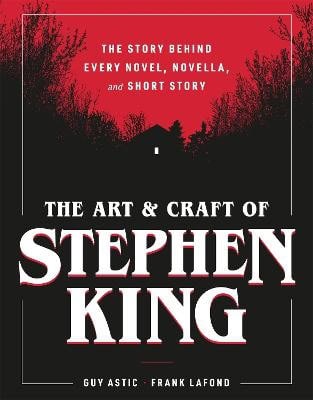 Frank Lafond : The Art and Craft of Stephen King