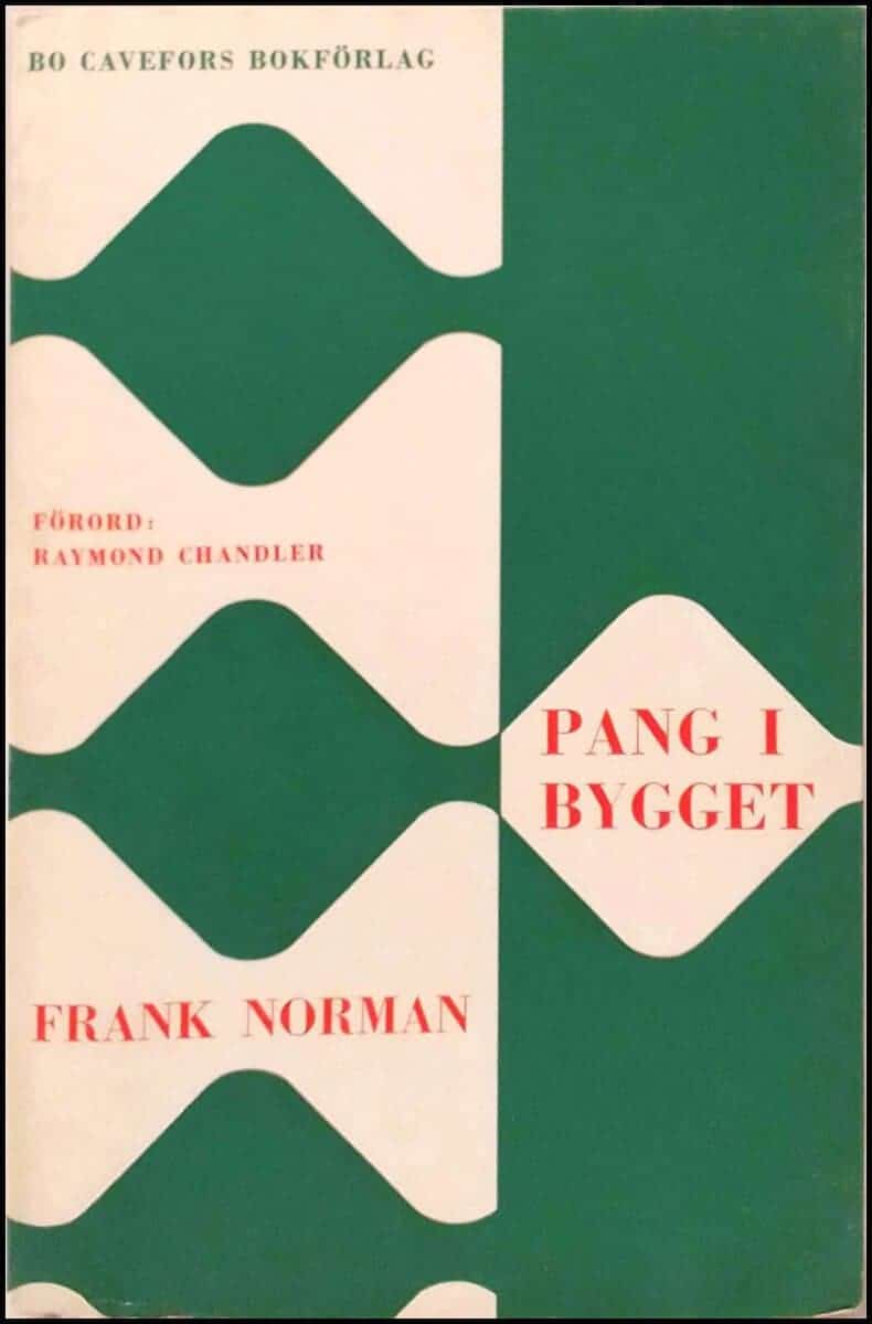 Frank Norman : Pang i bygget