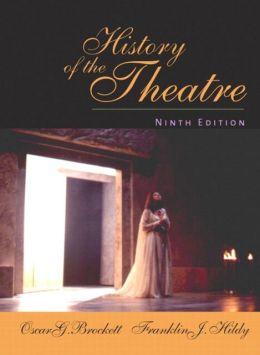 Franklin J. Hildy Oscar G. Brockett : History of the Theatre