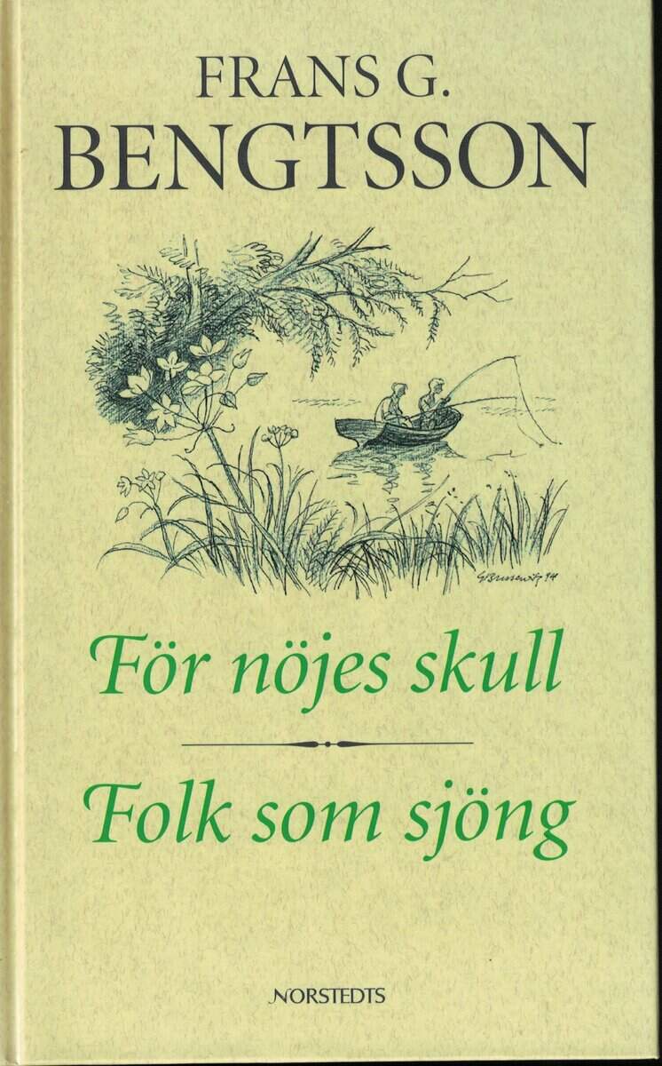 Frans G. Bengtsson : För nöjes skull