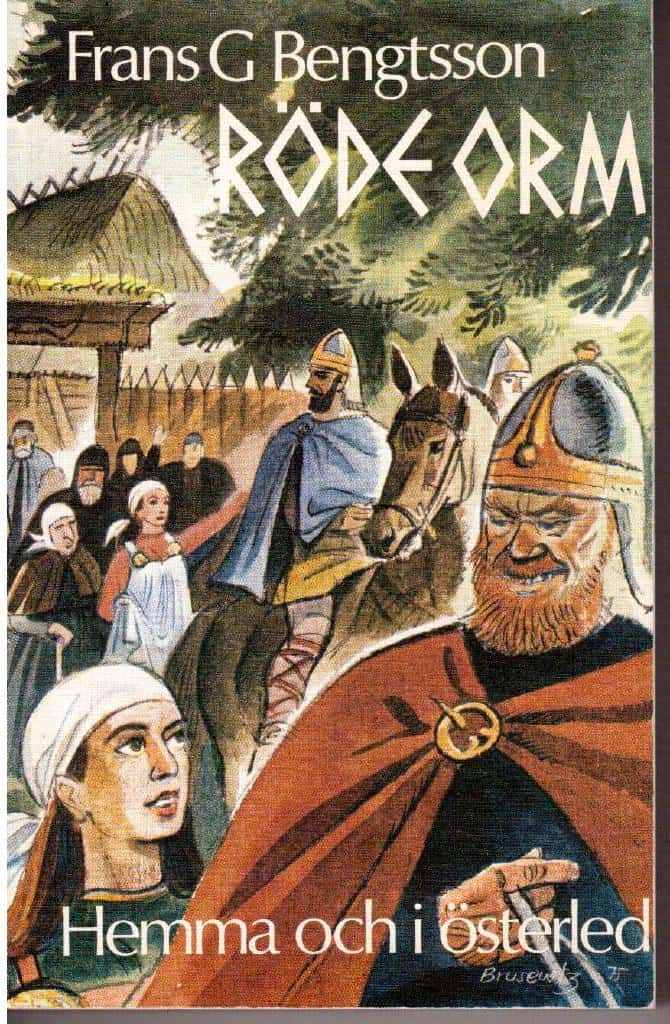 Frans G Bengtsson : Röde Orm