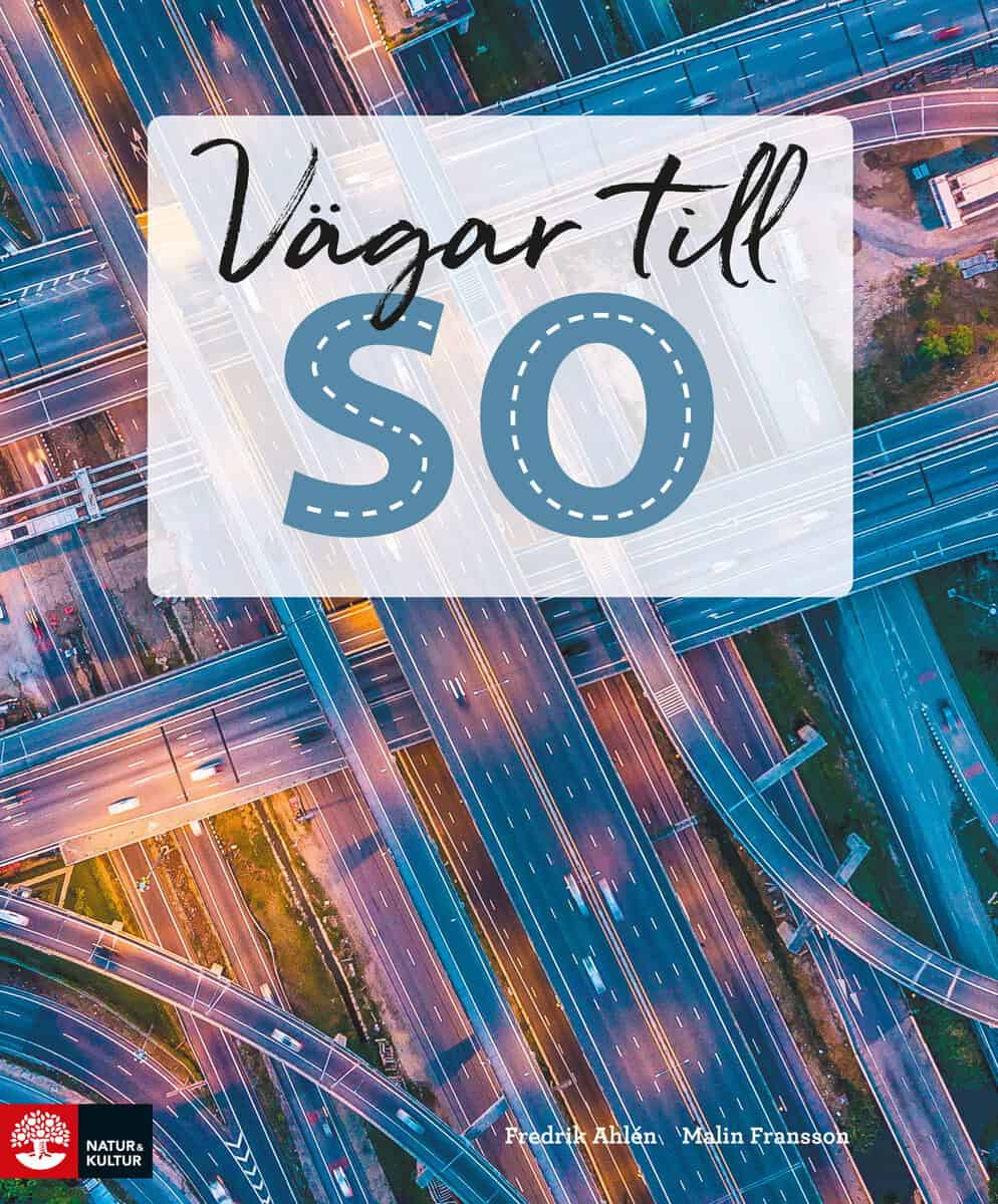 Fransson, Malin ; Ahlén, Fredrik : Vägar till SO Elevbok