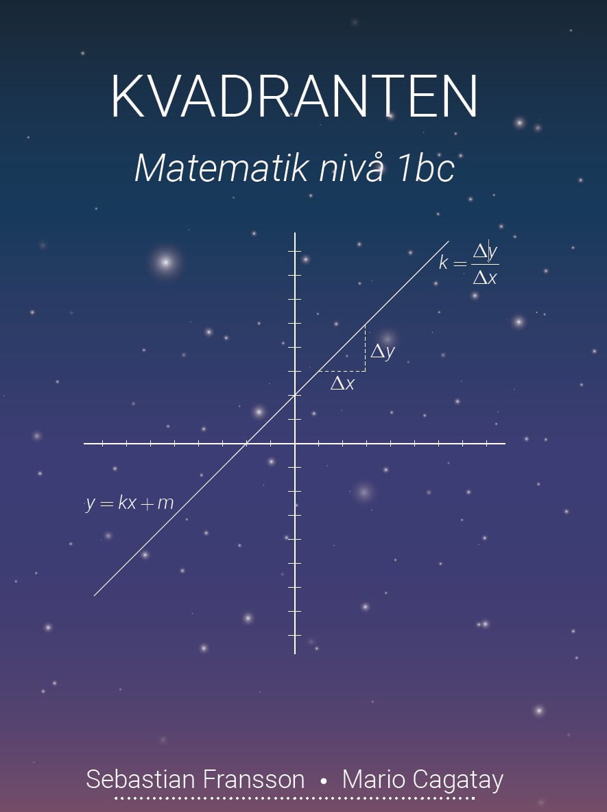 Fransson, Sebastian ; Cagatay, Mario : Kvadranten Matematik Nivå 1bc