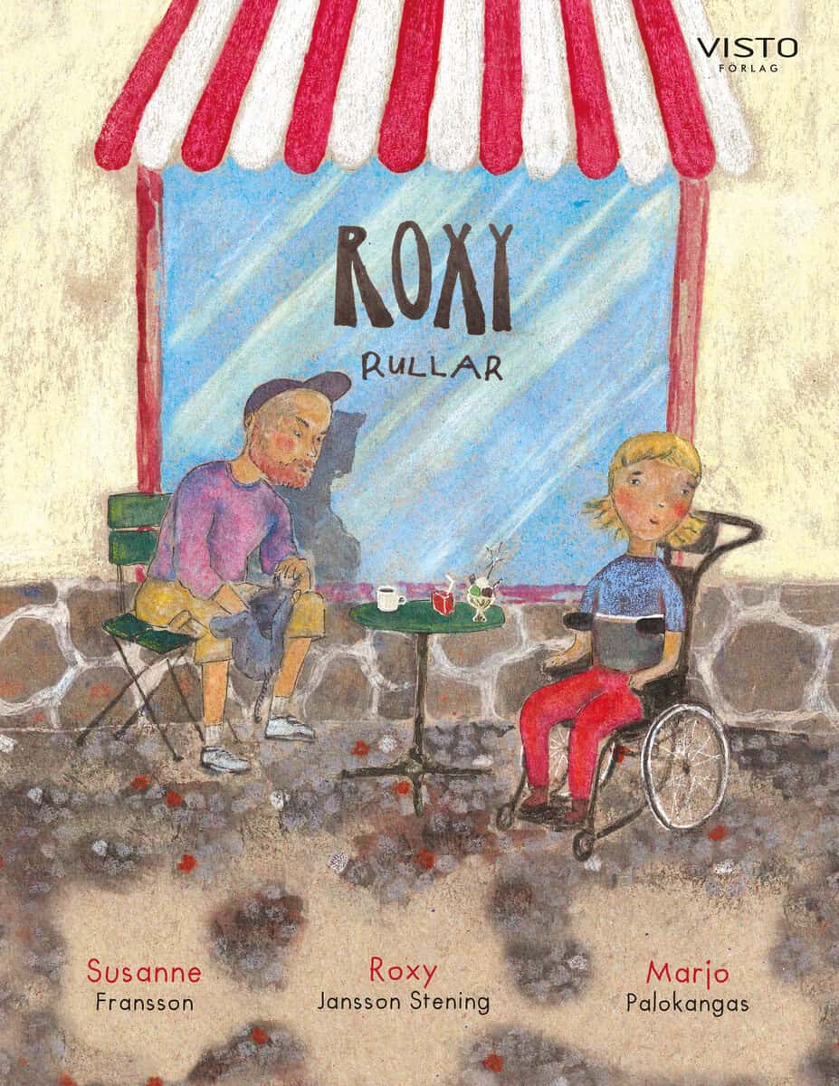 Fransson, Susanne; Jansson Stening, Roxy : Roxy rullar