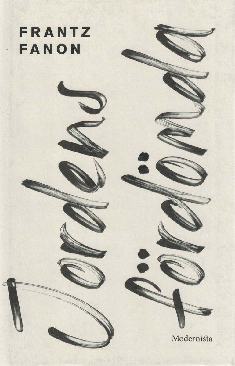 Frantz Fanon : Jordens fördömda