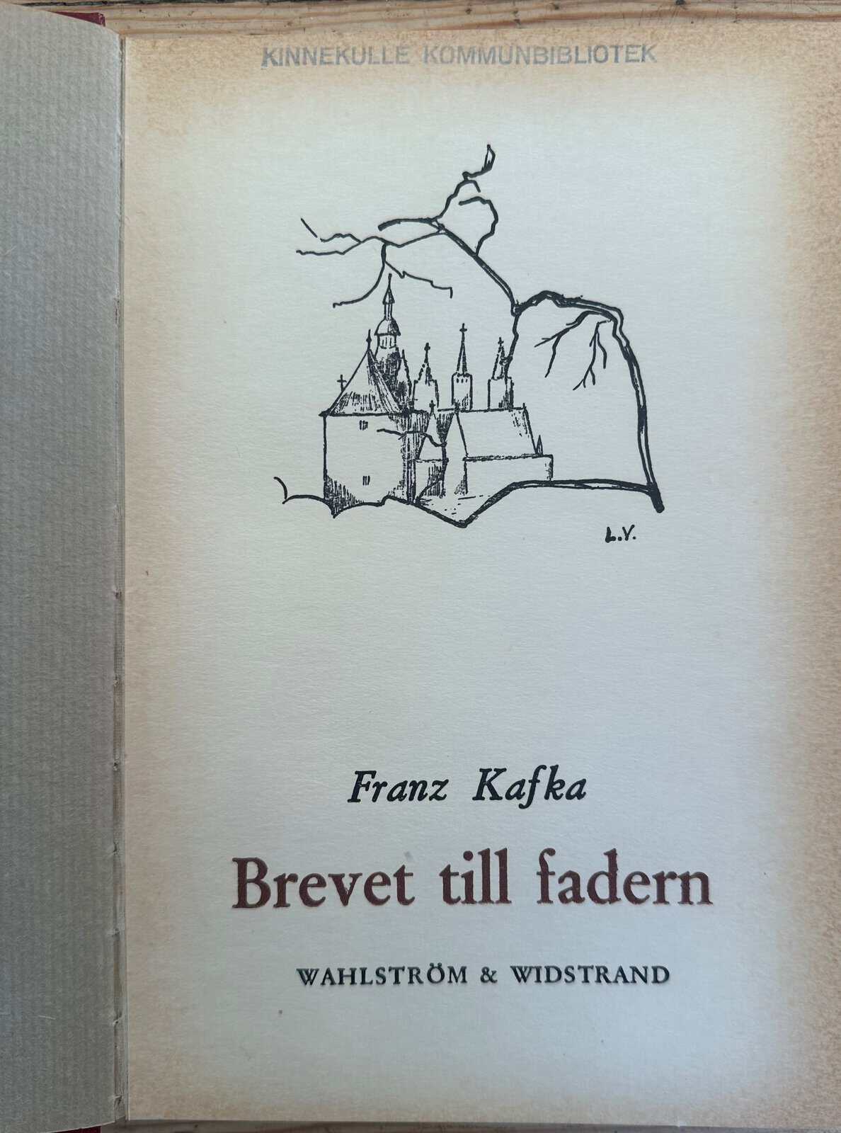 Franz Kafka : Brevet till fadern och andra efterlämnade prosaskrifter