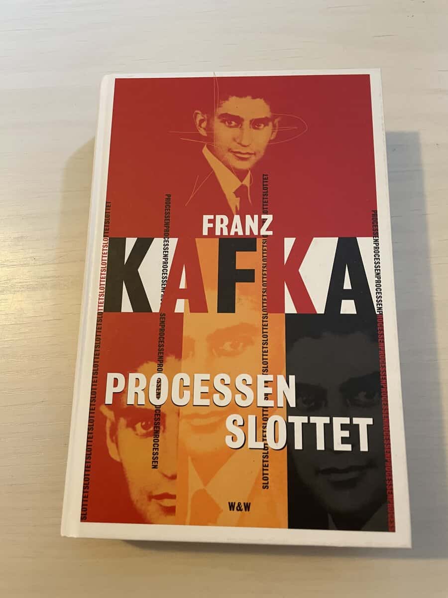 Franz Kafka : Processen - Slottet