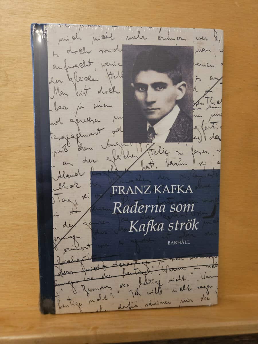 Franz Kafka : Raderna som Kafka strök
