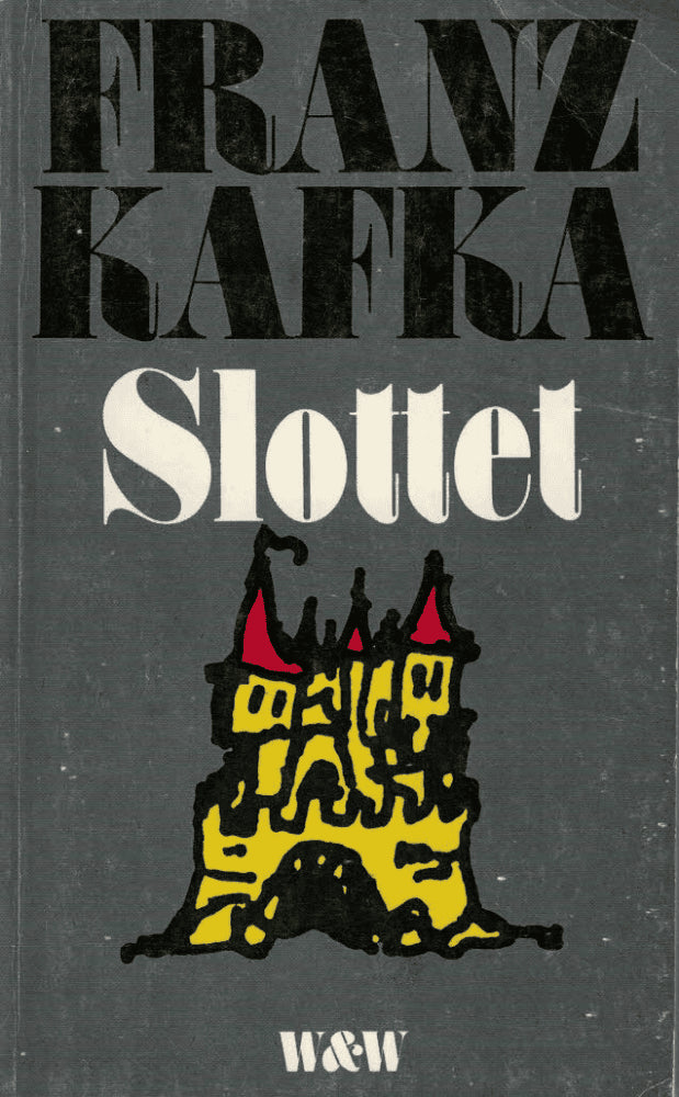 Franz Kafka : Slottet