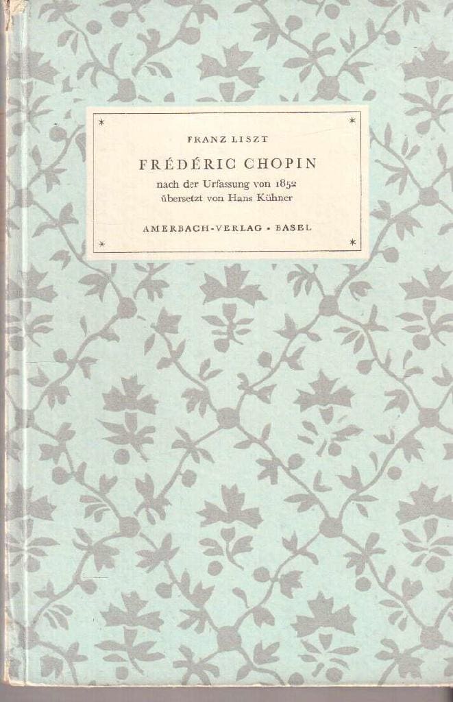 Franz Liszt : Frédéric Chopin nach der Urfassung von 1852