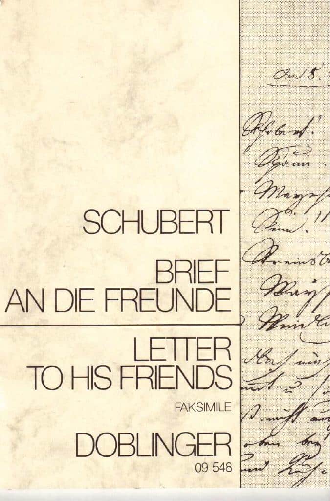 Franz Schubert : Brief an die Freunde / Letter to his friends (Faksimile)