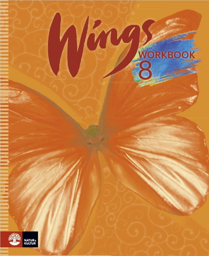 Frato, Kevin ; Cederwall, Anna ; Rinnesjö, Susanna ; Davison Blad, Gail ; Glover, Mary ; Glover, Richard ; Hedberg, Bo ; Malmberg, Per : Wings 8 Workbook