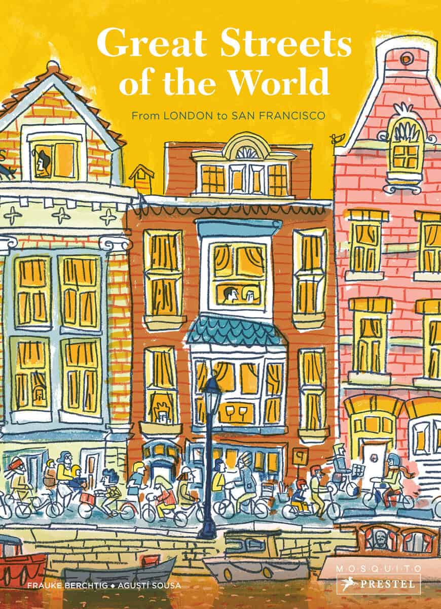 Frauke Berchtig : Great Streets of the World