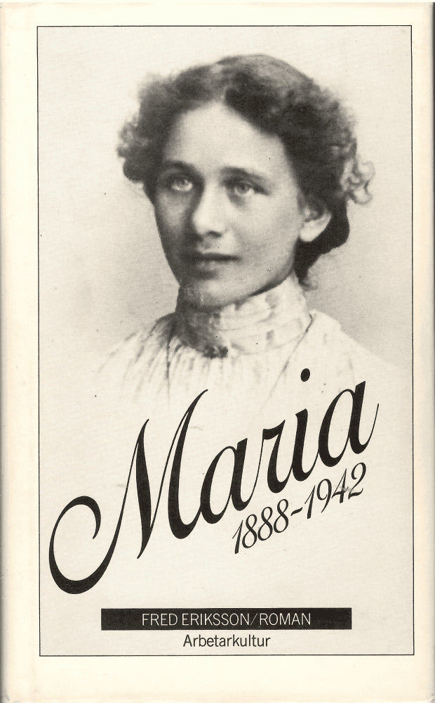 Fred Eriksson : Maria 1888-1942