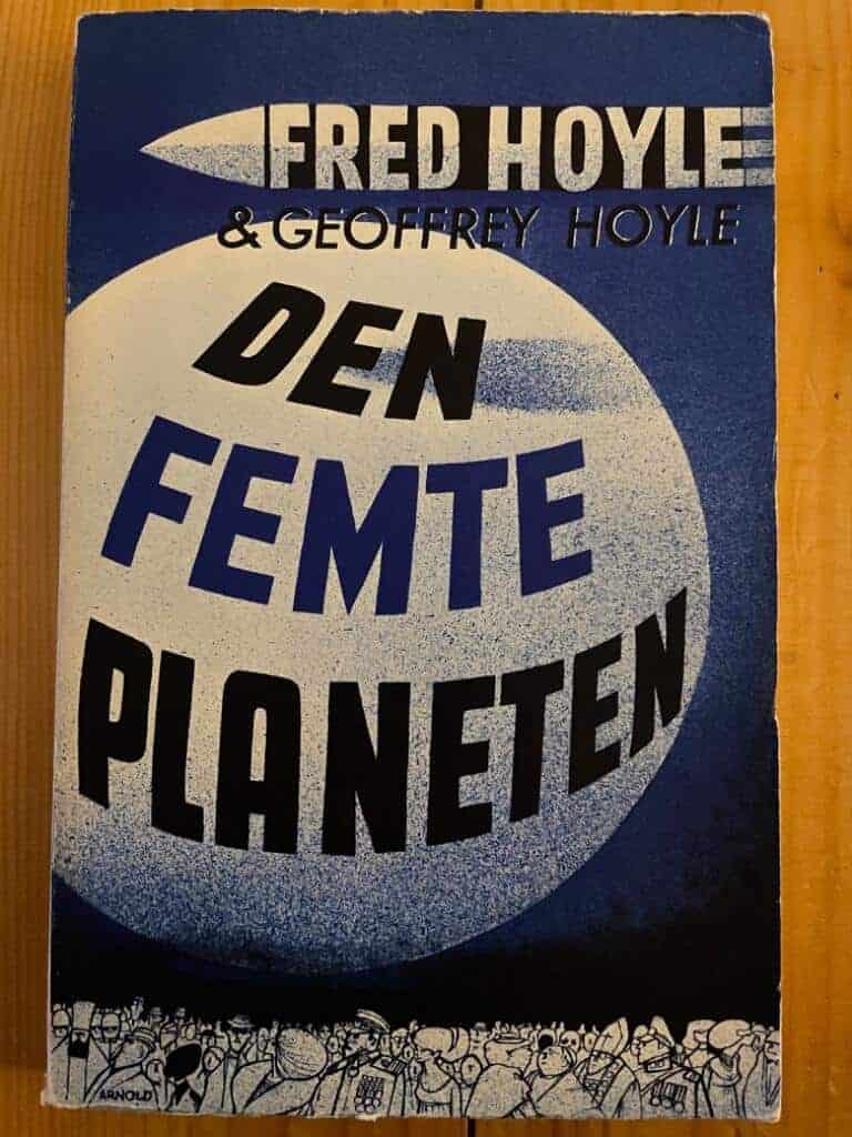 Fred Hoyle ; Geoffrey Hoyle : Den femte planeten