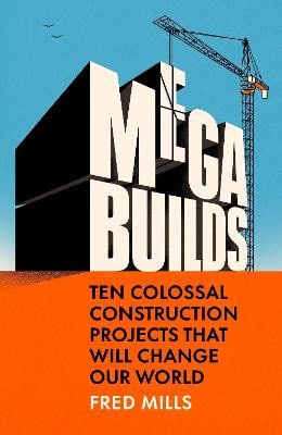 Fred Mills : Mega Builds