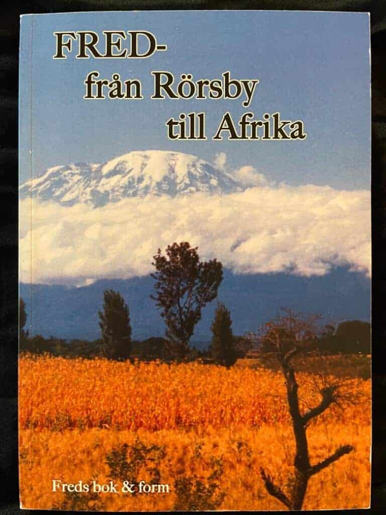 Fred Nyman : FRED- från Rörsby till Afrika