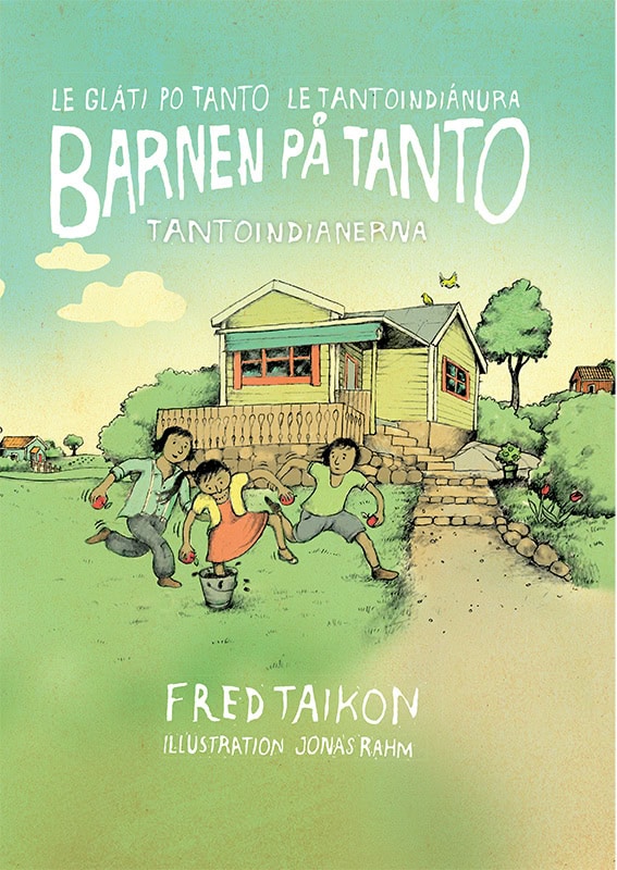 Fred Taikon : Barnen på Tanto. Tantoindianerna / Le gláti po Tanto. Le tantoindiánura