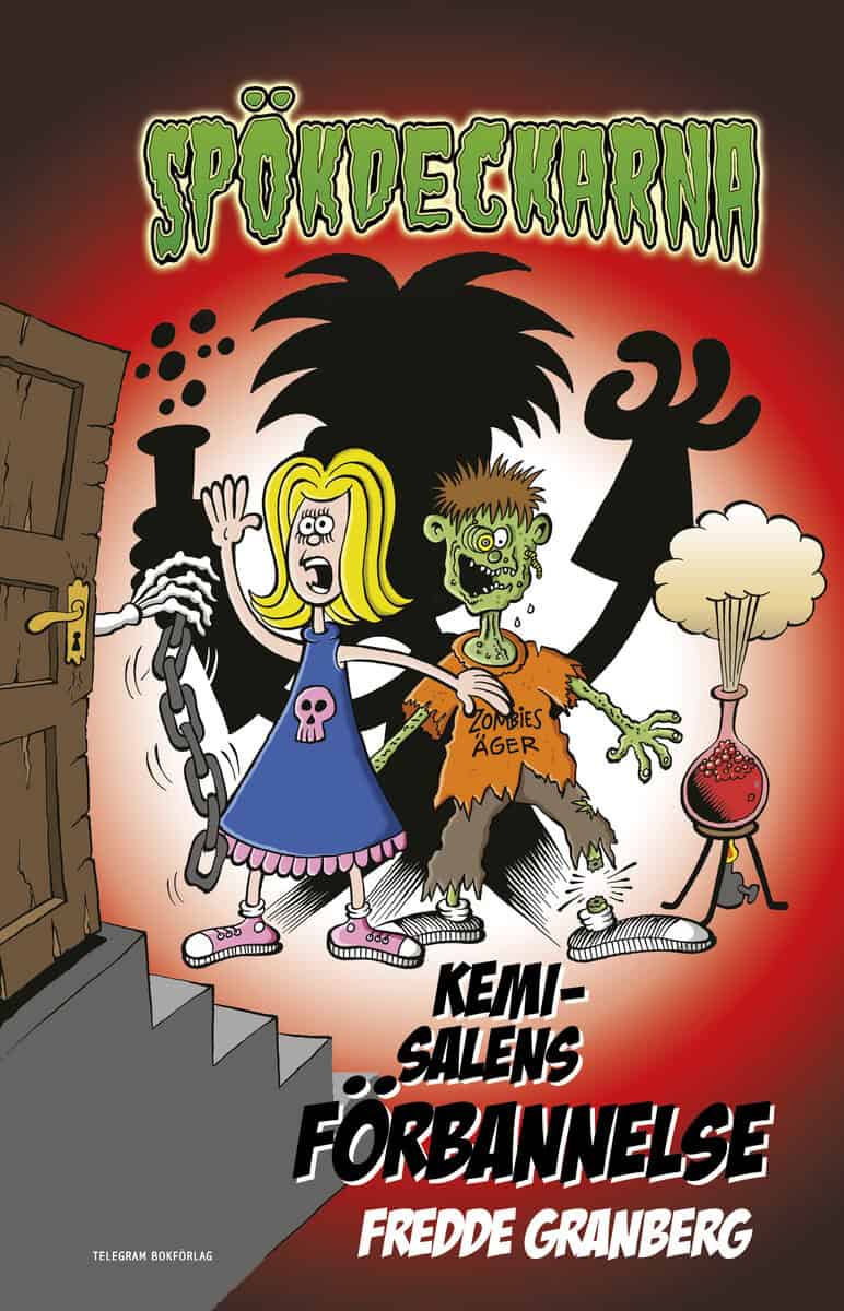 Fredde Granberg : Spökdeckarna. Kemisalens förbannelse