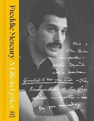 Freddie Mercury : A Life in Lyrics