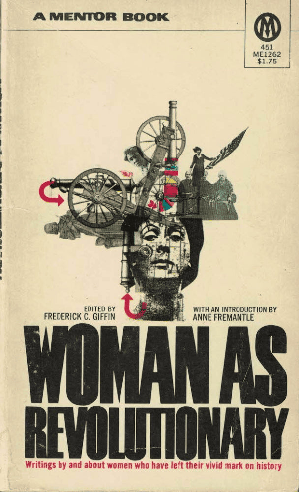Frederick C. Giffin : Women as revolutionary